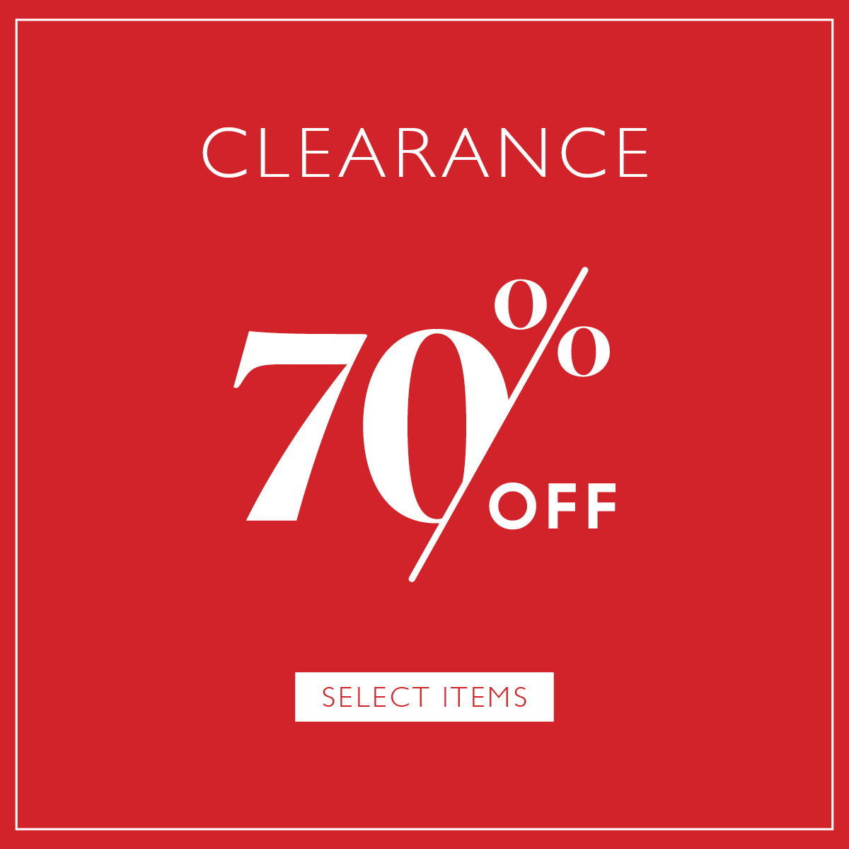 Clearance items now 70% off